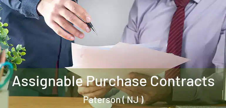  Assignable Purchase Contracts Paterson ( NJ )