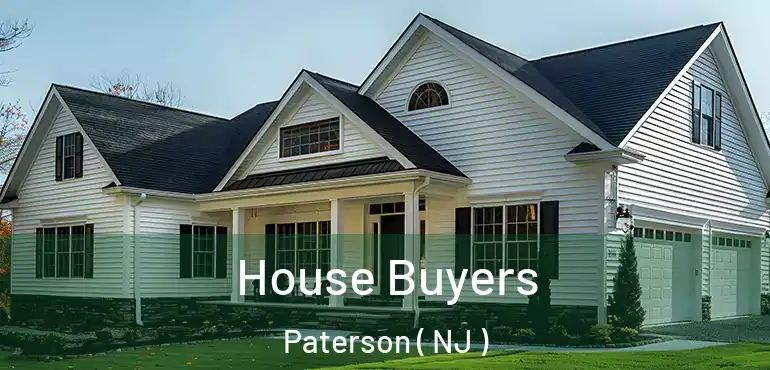  House Buyers Paterson ( NJ )