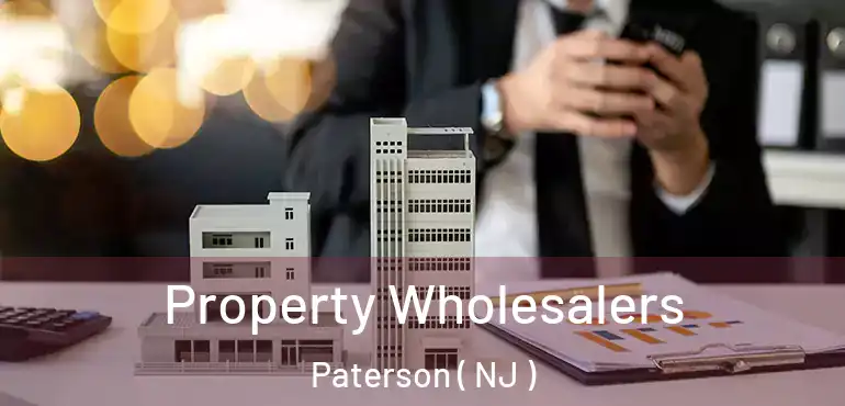  Property Wholesalers Paterson ( NJ )