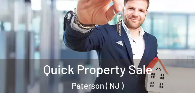  Quick Property Sale Paterson ( NJ )