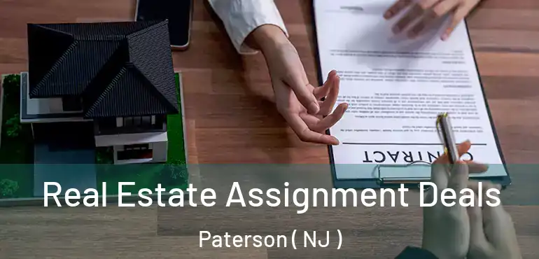 Real Estate Assignment Deals Paterson ( NJ )