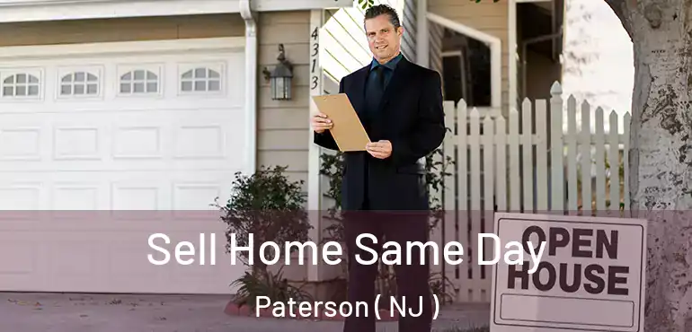 Sell Home Same Day Paterson ( NJ )