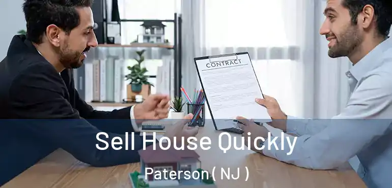  Sell House Quickly Paterson ( NJ )