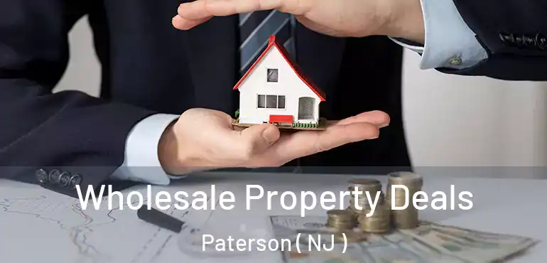  Wholesale Property Deals Paterson ( NJ )